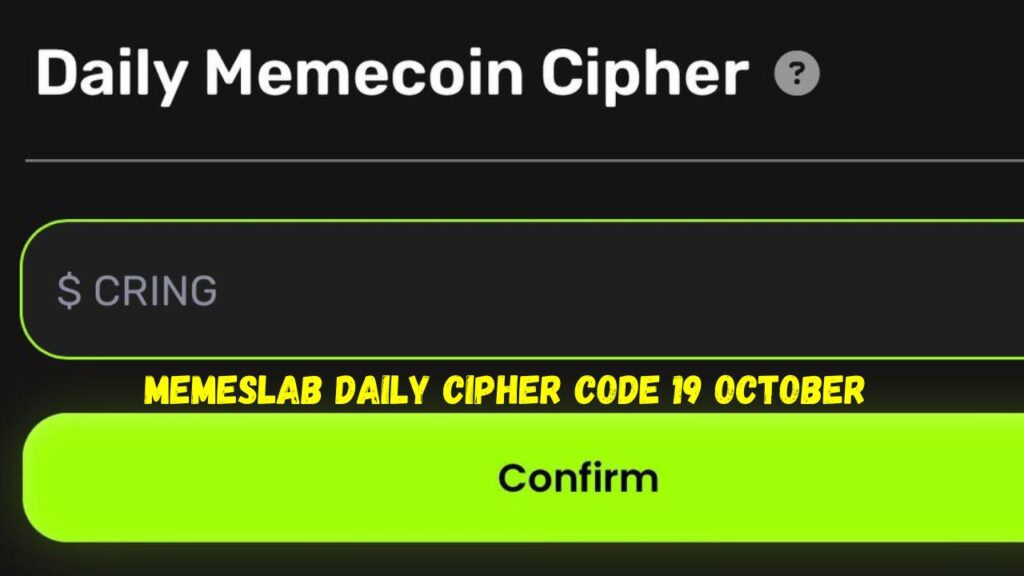 MemesLab Daily Cipher Code 19 October 