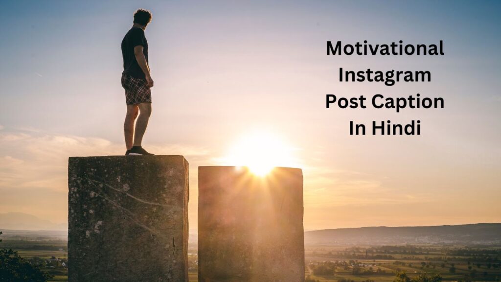 Motivational Instagram Post Caption In Hindi