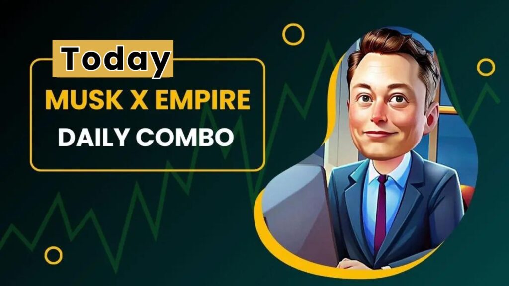  Musk Empire Daily Combo