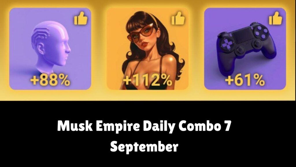 Musk Empire Daily Combo 7 September