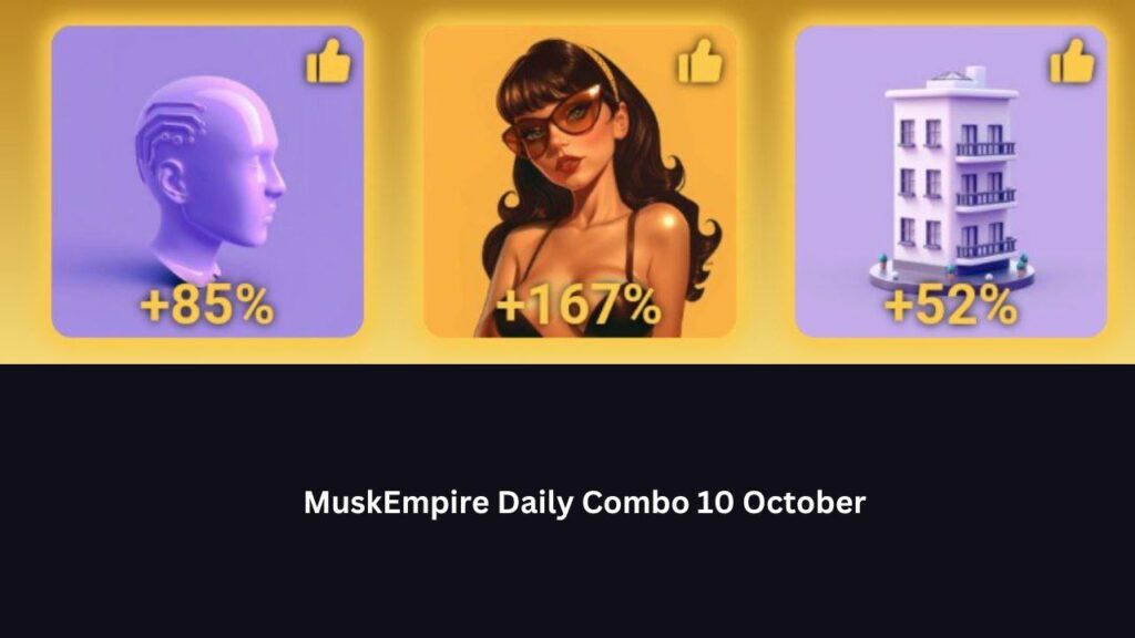 MuskEmpire Daily Combo 10 October