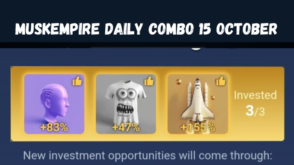 MuskEmpire Daily Combo 14 October