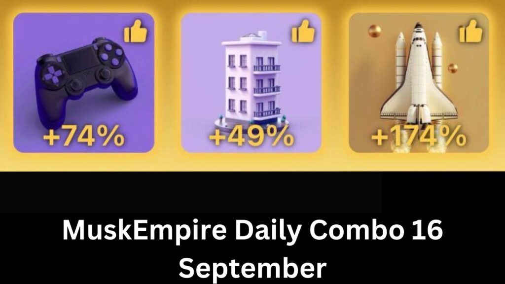 MuskEmpire Daily Combo 16 September