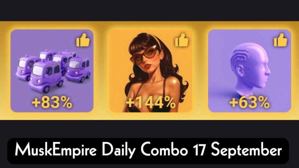 MuskEmpire Daily Combo 17 September