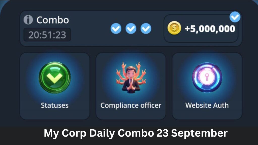 My Corp Daily Combo 23 September