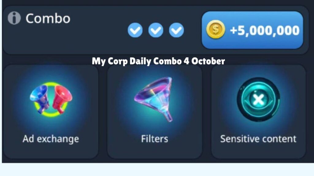 My Corp Daily Combo 4 October