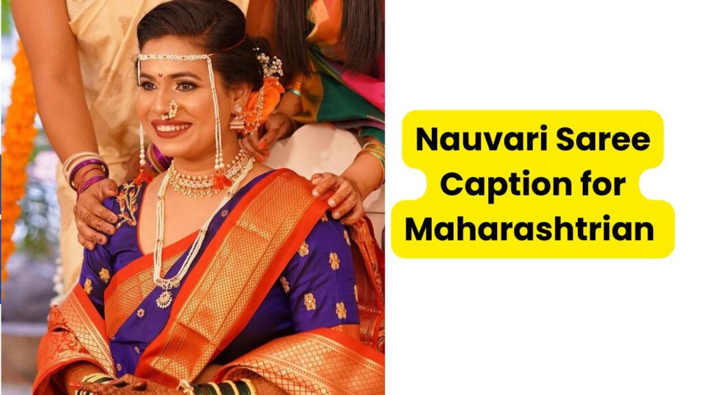 Nauvari Saree Caption for Maharashtrian 