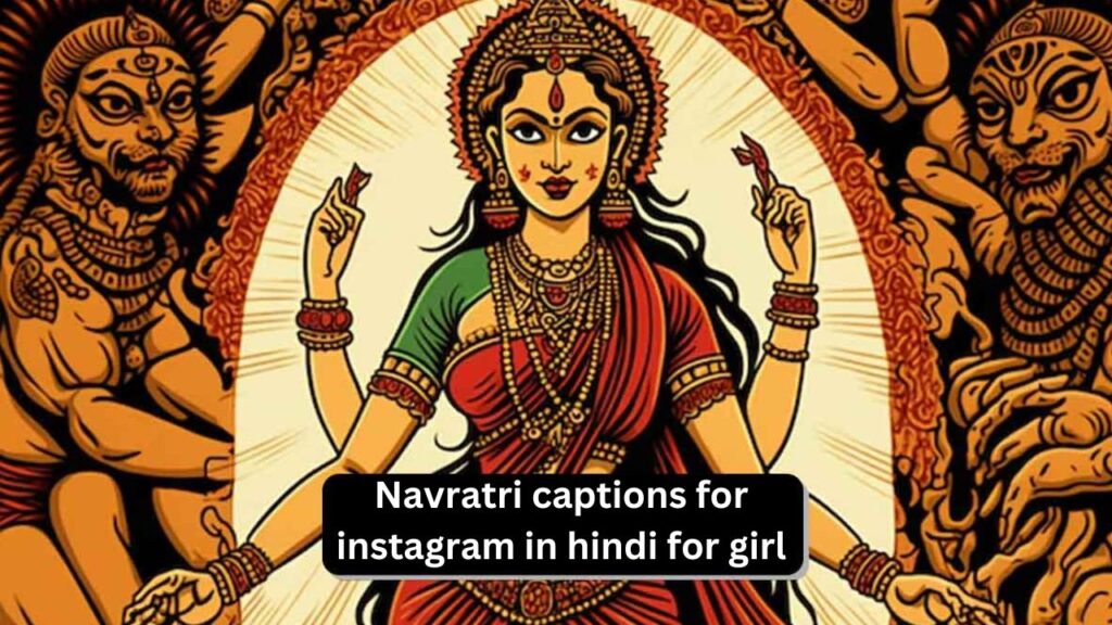 Navratri captions for instagram in hindi for girl