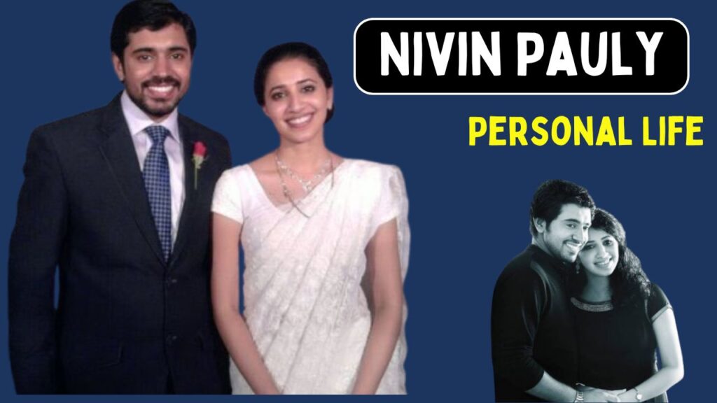  Nivin Pauly Personal Life