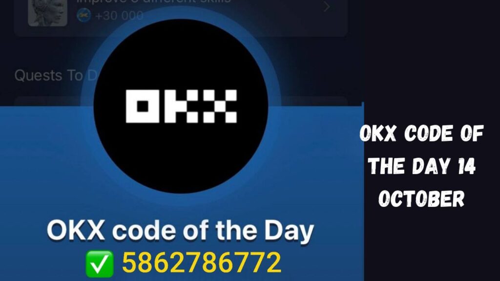 OKX Code of the day 14 October