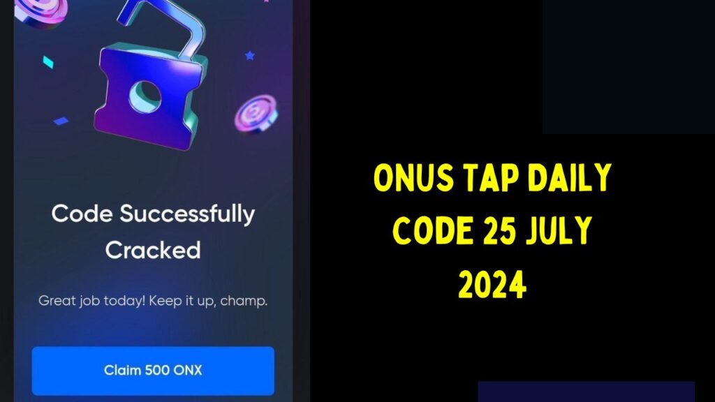 ONUS Tap Daily Code 25 July 2024