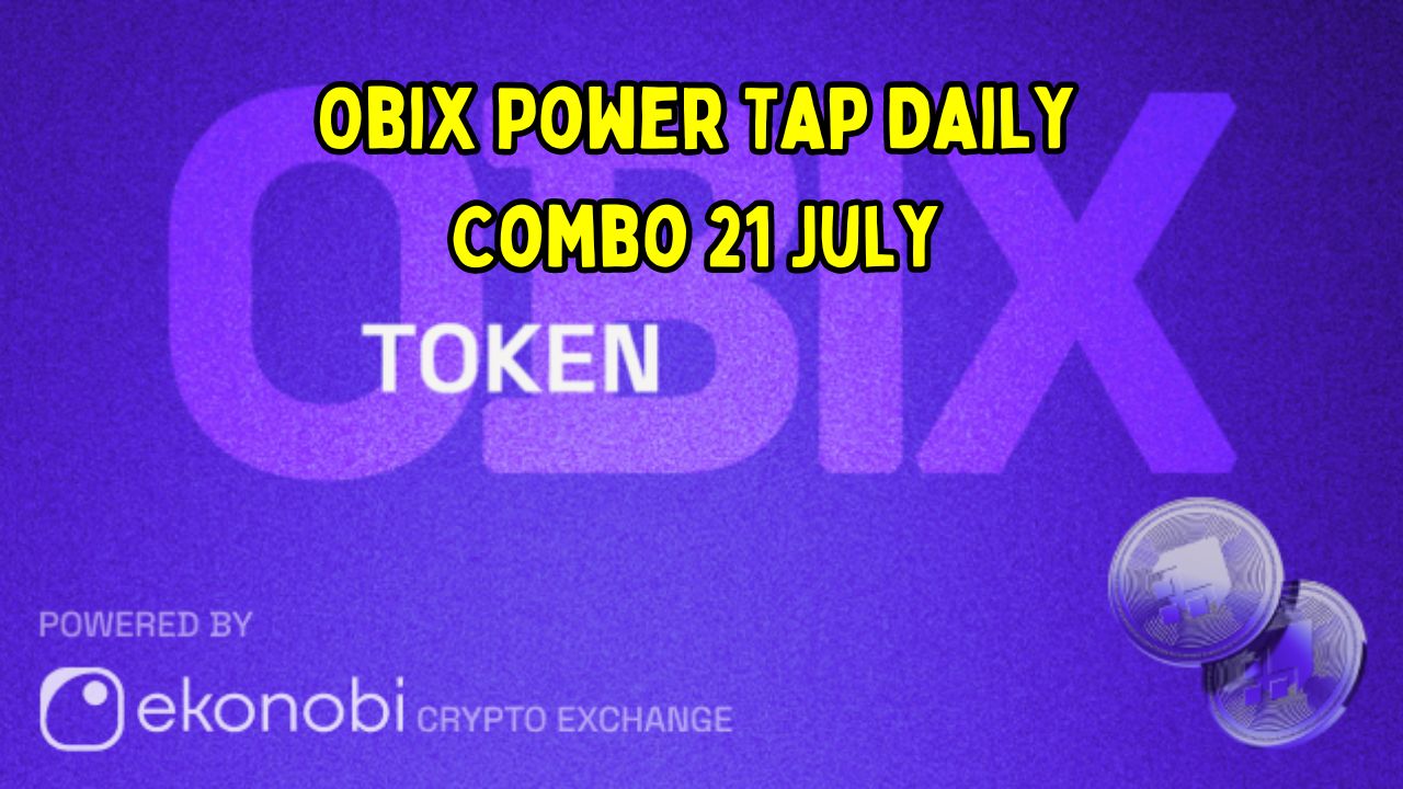 Obix Power Tap Daily Combo 21 July