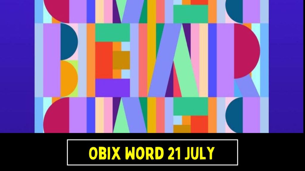 Obix Word 21 July