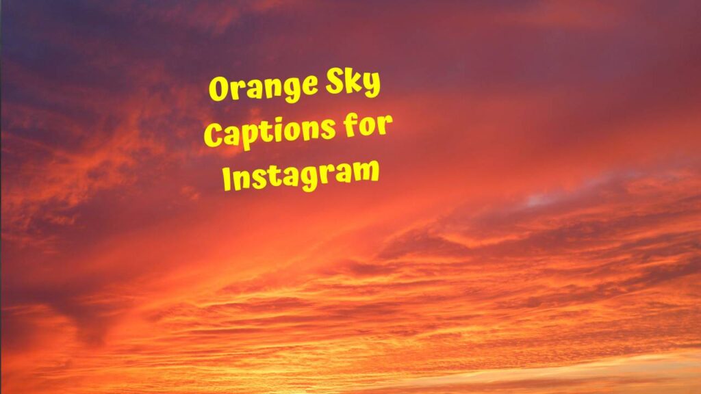 Orange Sky Captions for Instagram