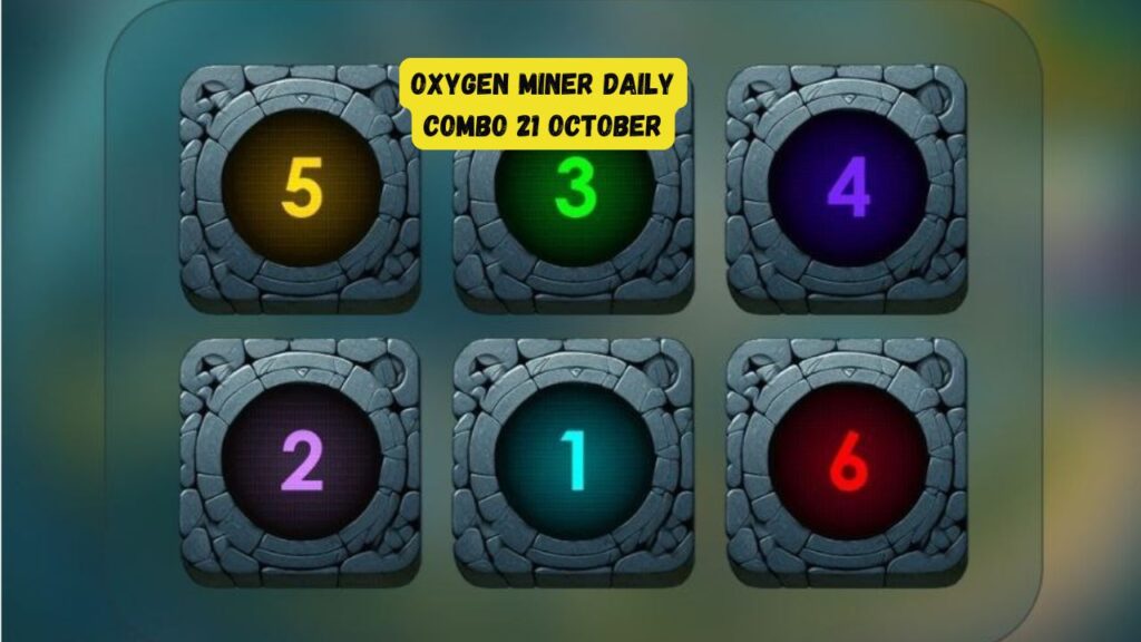 Oxygen Miner Daily Combo 21 October