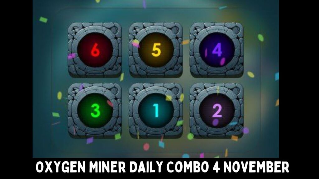 Oxygen Miner Daily Combo 4 November