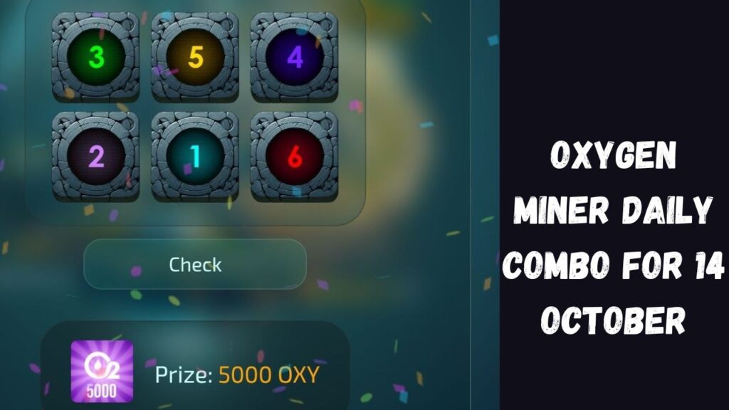 Oxygen Miner Daily Combo for 14 October