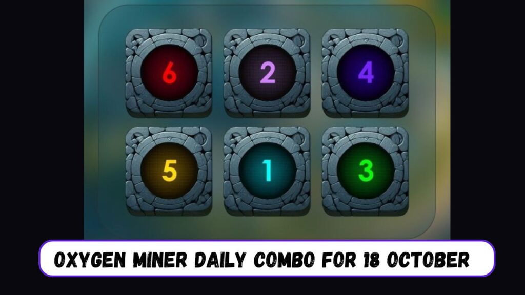 Oxygen Miner Daily Combo for 18 October