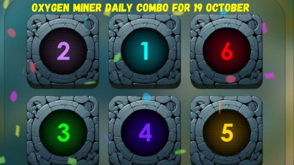 Oxygen Miner Daily Combo for 19 October