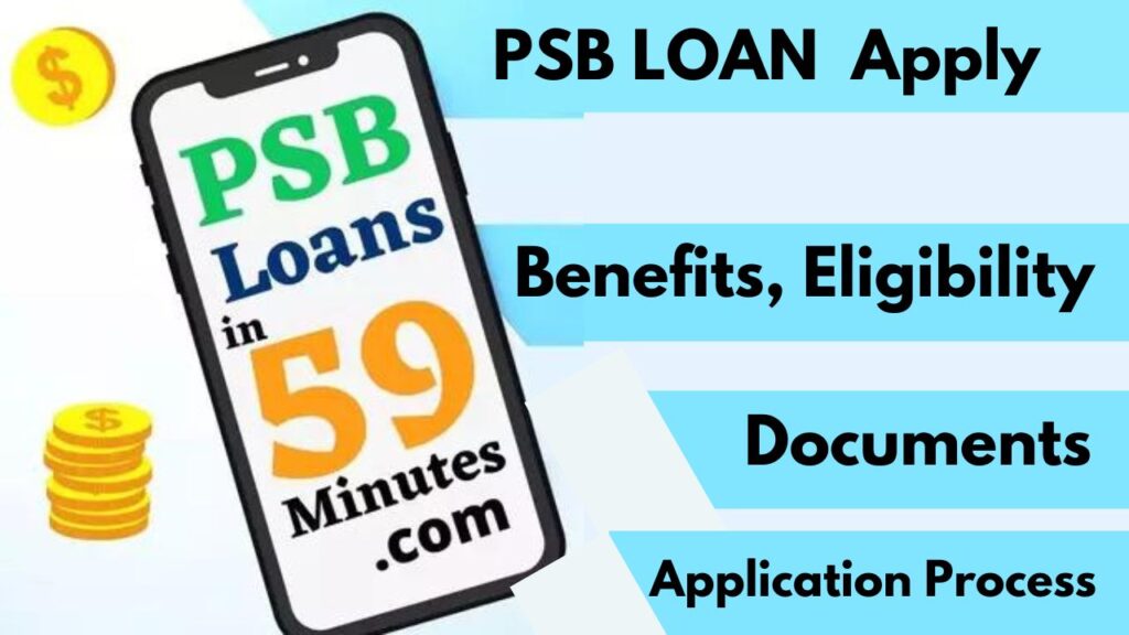  PSB LOAN  Apply