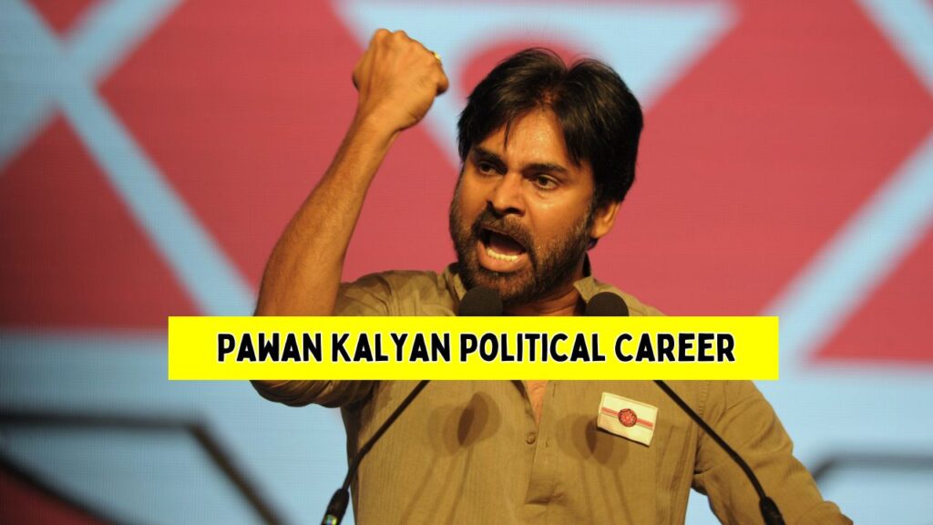 Pawan Kalyan Political Career