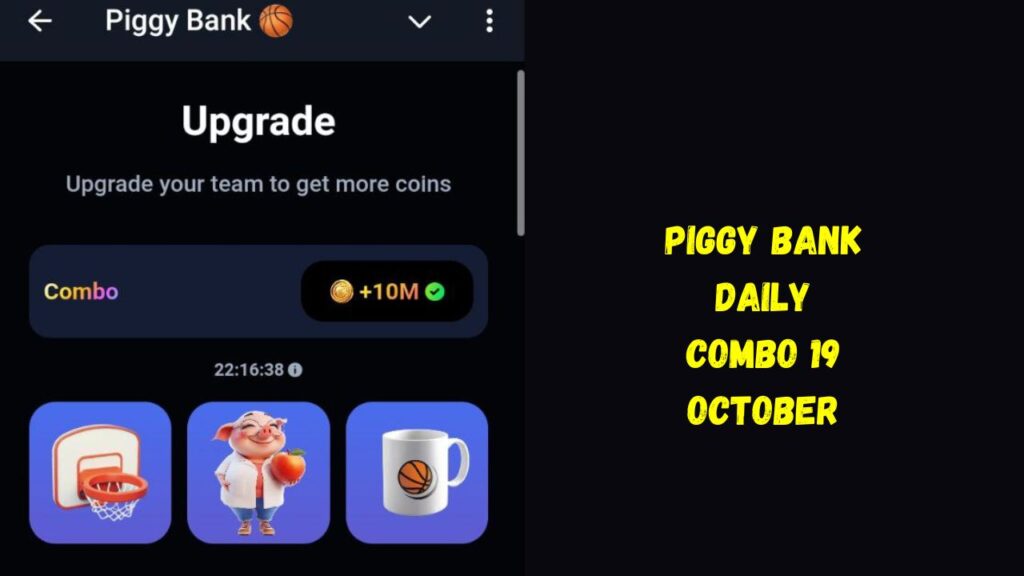 Piggy Bank Daily combo 19 October