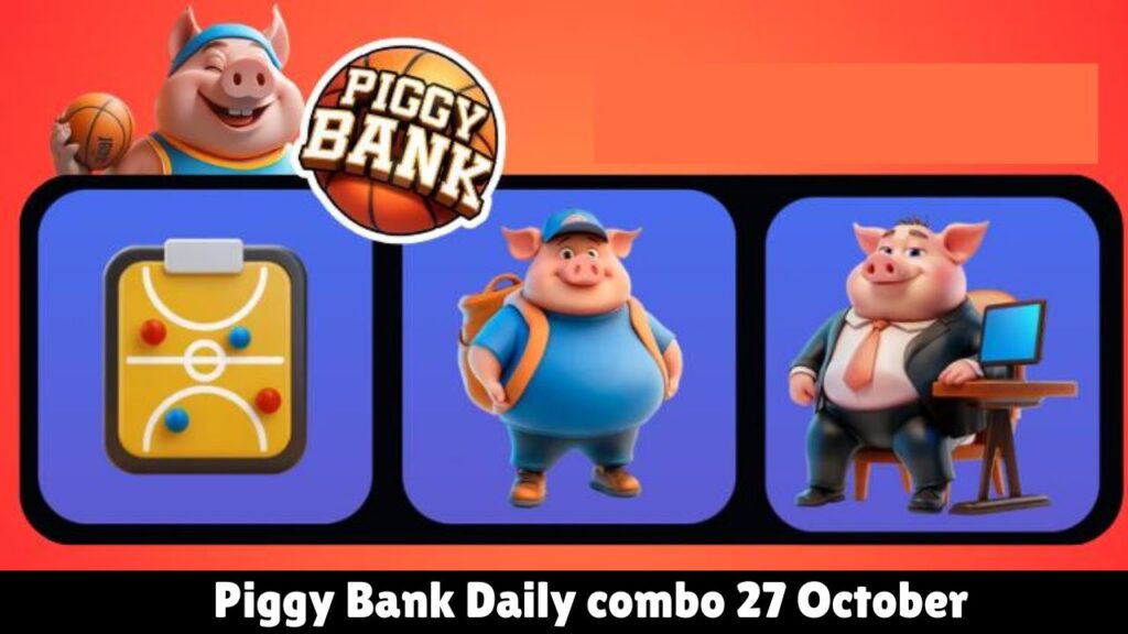 Piggy Bank Daily combo 27 October