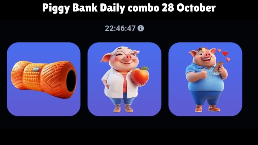 Piggy Bank Daily combo 28 October