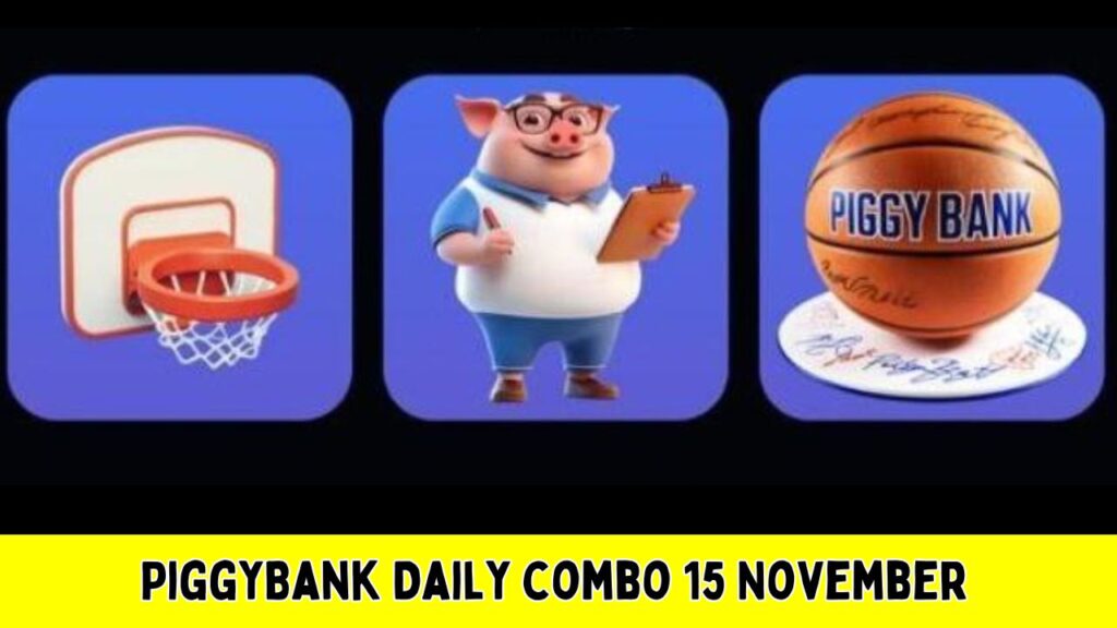 PiggyBank Daily combo 15 November