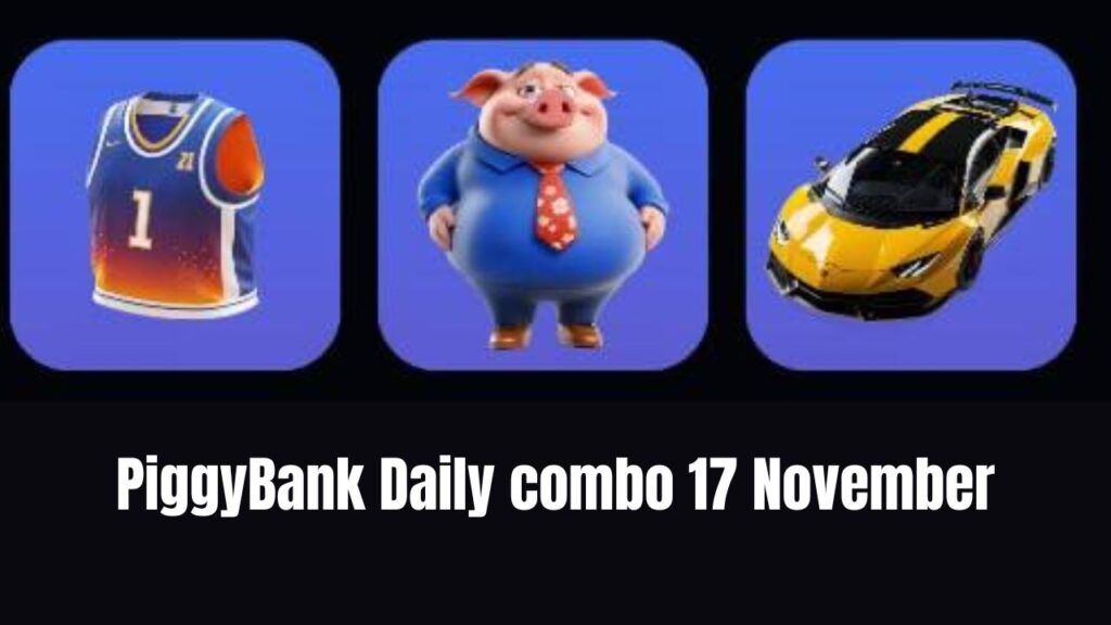 PiggyBank Daily combo 17 November