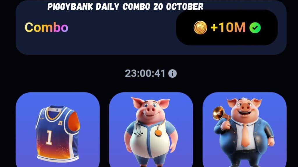 PiggyBank Daily combo 20 October