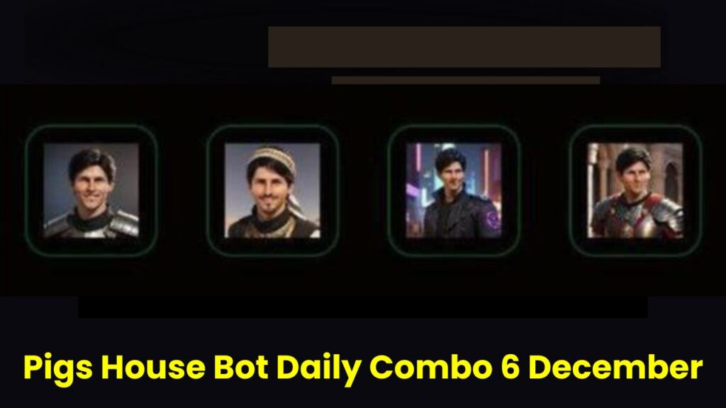 Pigs House Bot Daily Combo 6 December