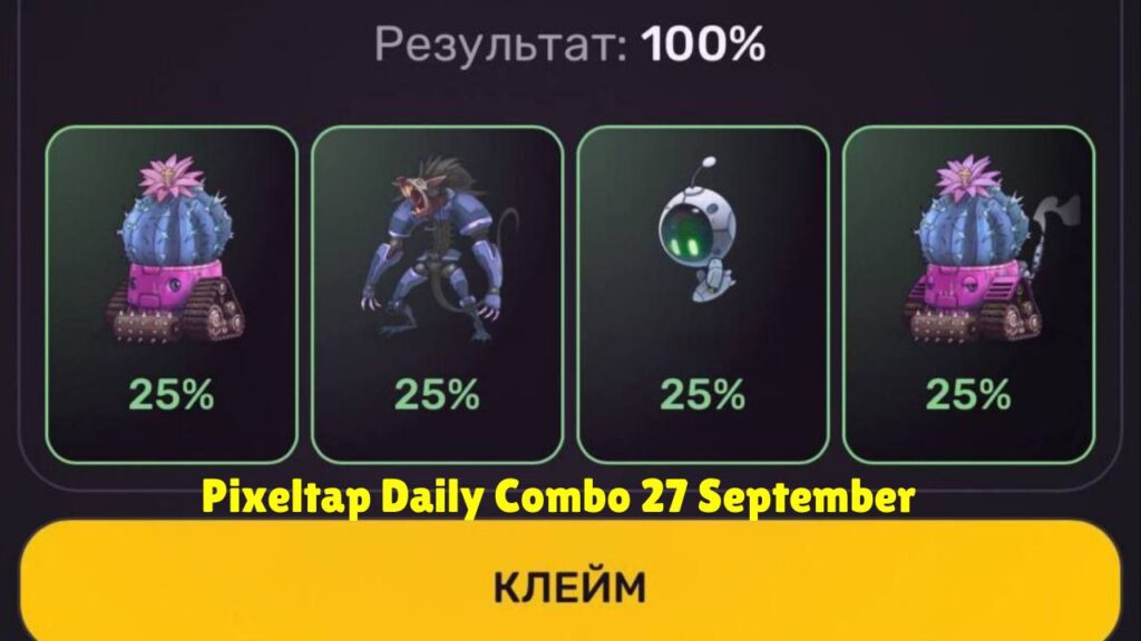 Pixeltap Daily Combo 27 September