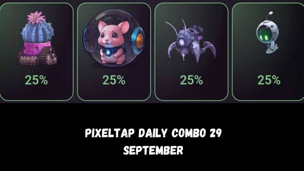 Pixeltap Daily Combo 29 September