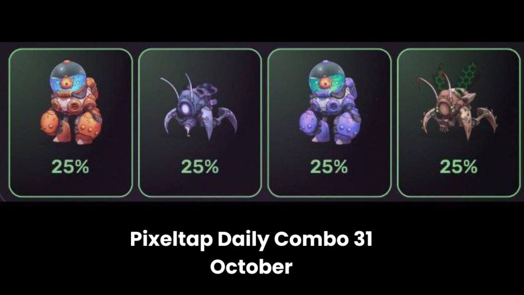 Pixeltap Daily Combo 31 October