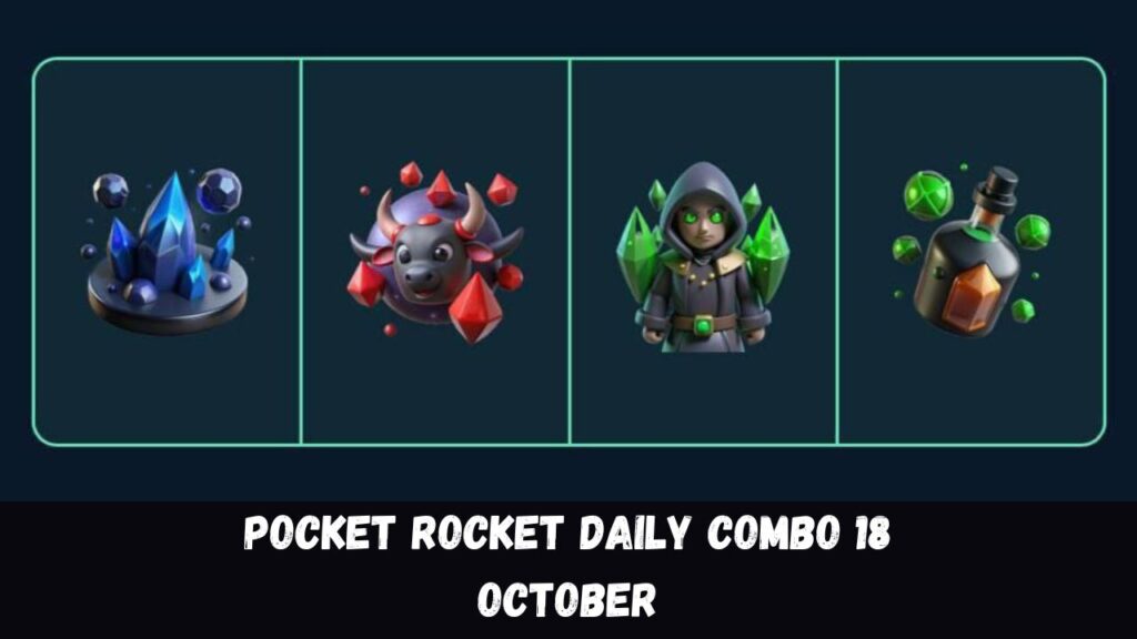 Pocket Rocket Daily Combo 18 October