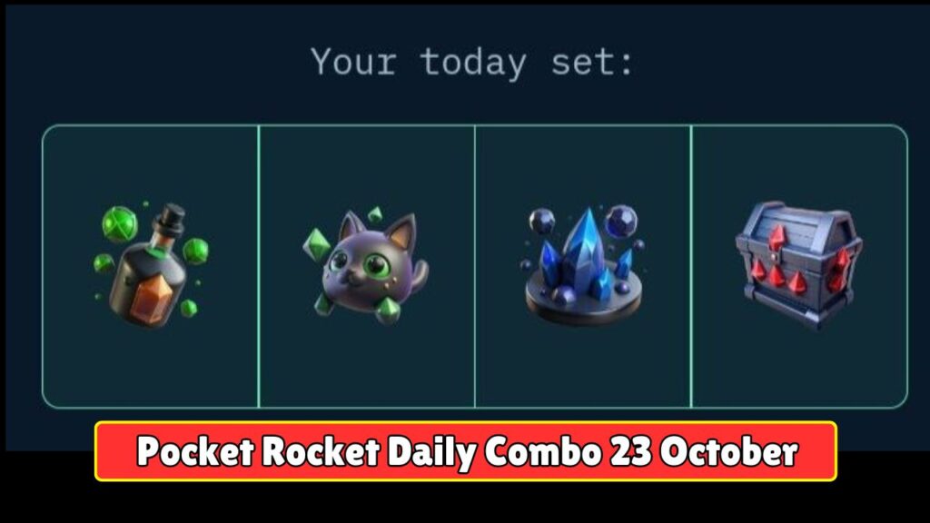 Pocket Rocket Daily Combo 23 October