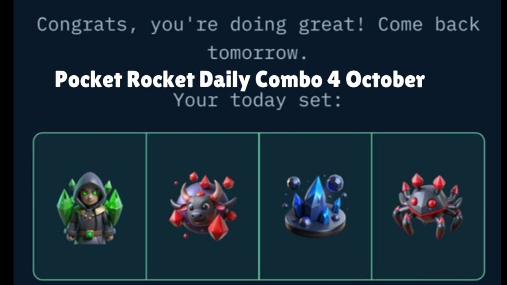 Pocket Rocket Daily Combo 4 October