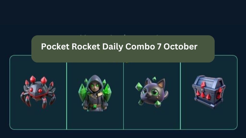 Pocket Rocket Daily Combo 7 October