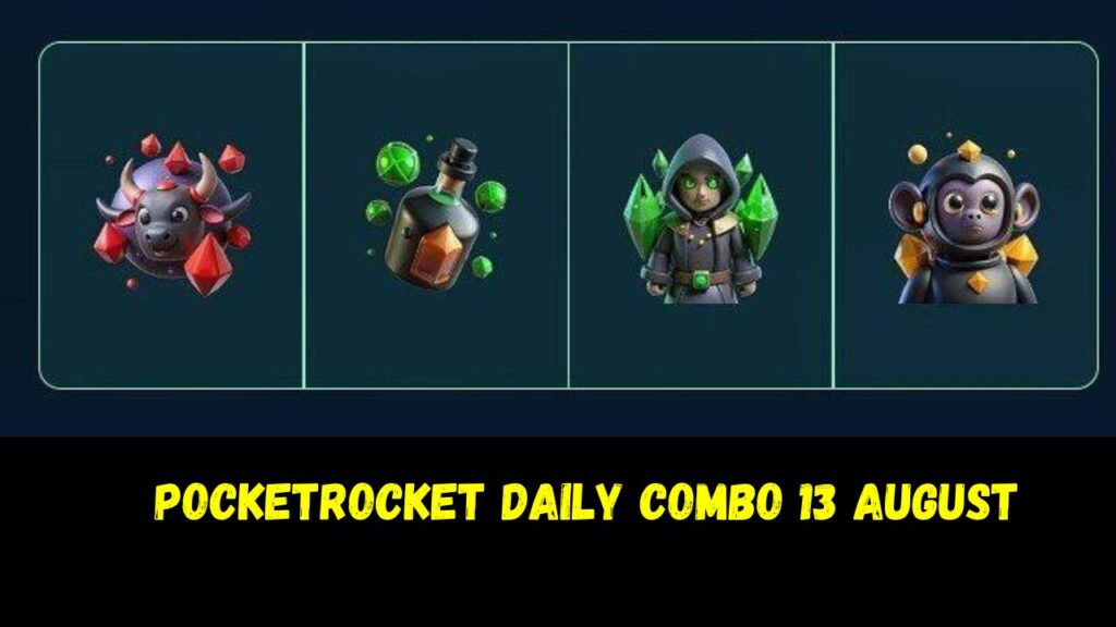 PocketRocket Daily Combo 13 august