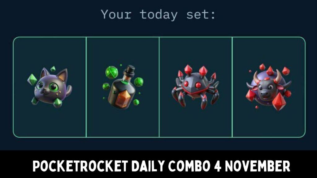 PocketRocket Daily Combo 4 November