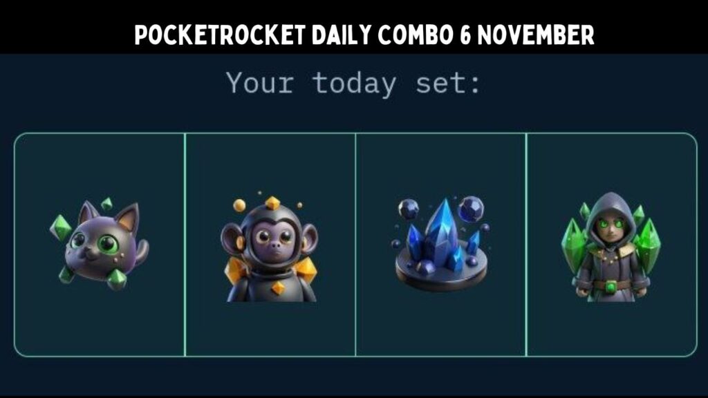 PocketRocket Daily Combo 6 November