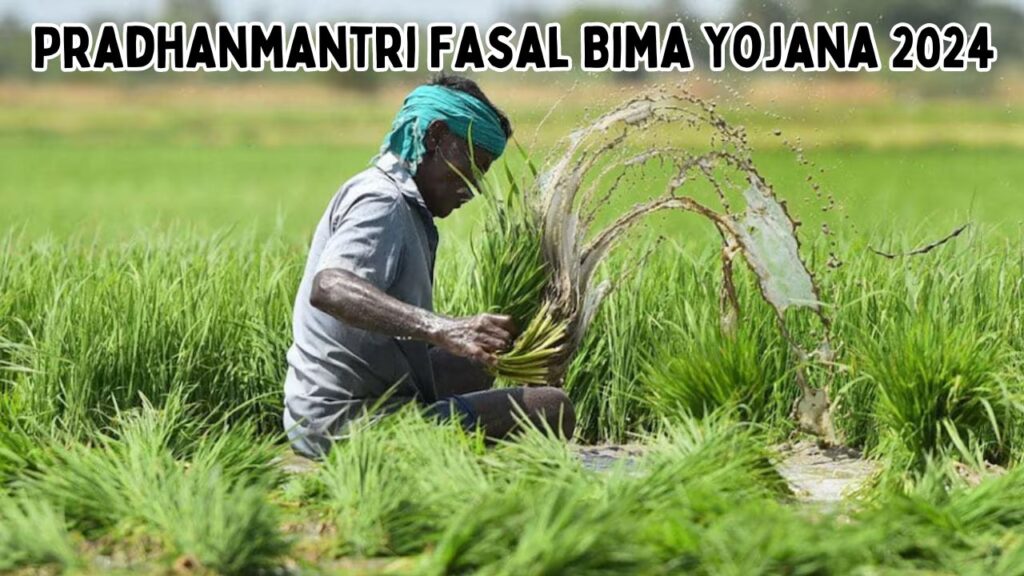 Pradhanmantri Fasal Bima Yojana