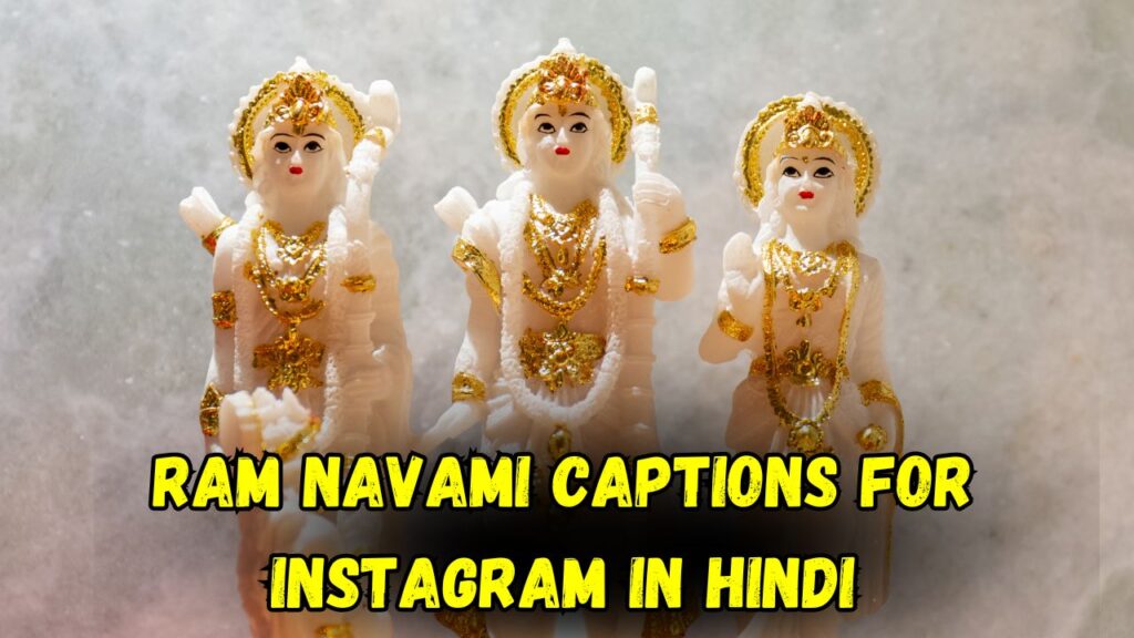 88+ Best Ram Navami Captions for Instagram in Hindi