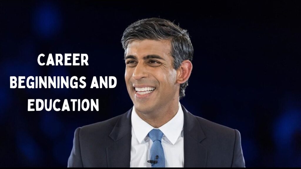 Rishi Sunak Career Beginnings and Education