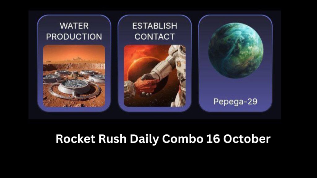 Rocket Rush Daily Combo 16 October