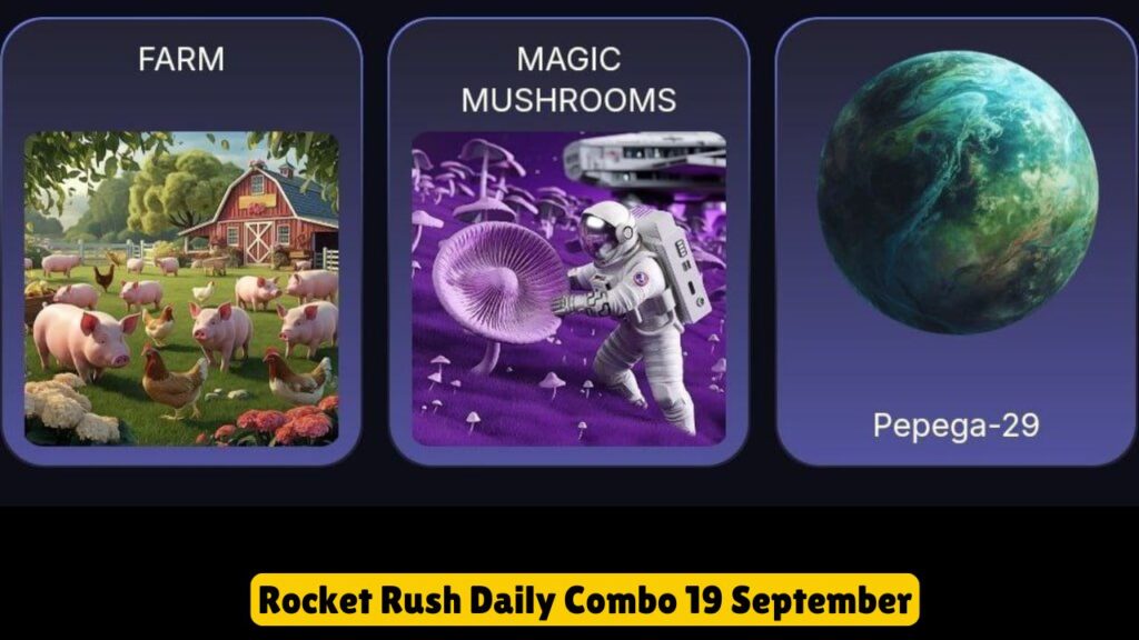 Rocket Rush Daily Combo 19 September