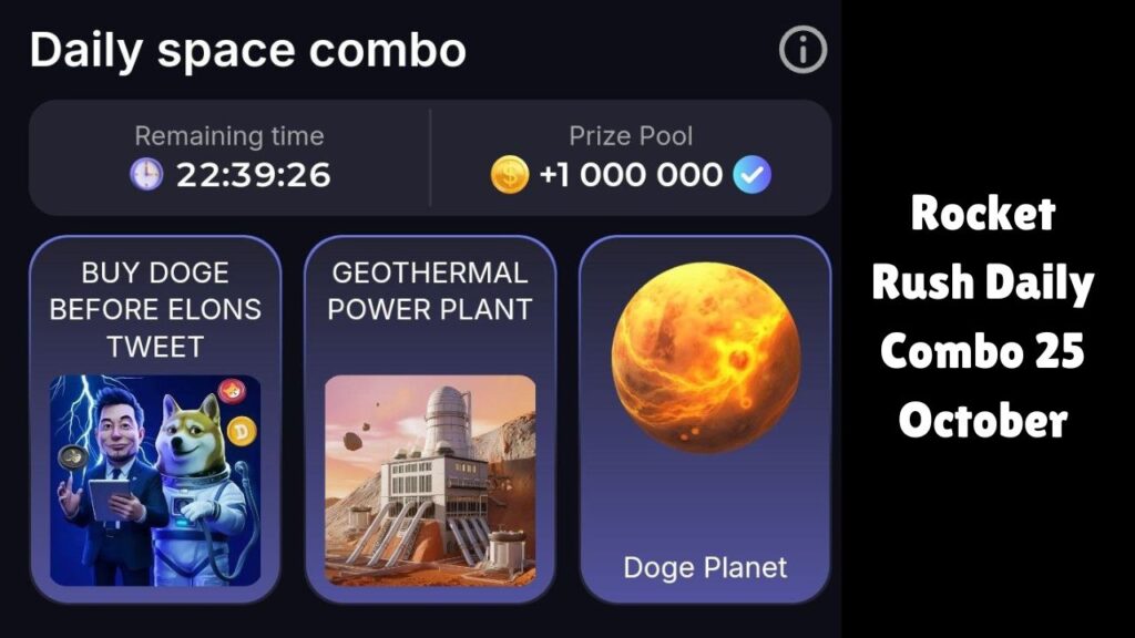 Rocket Rush Daily Combo 25 October