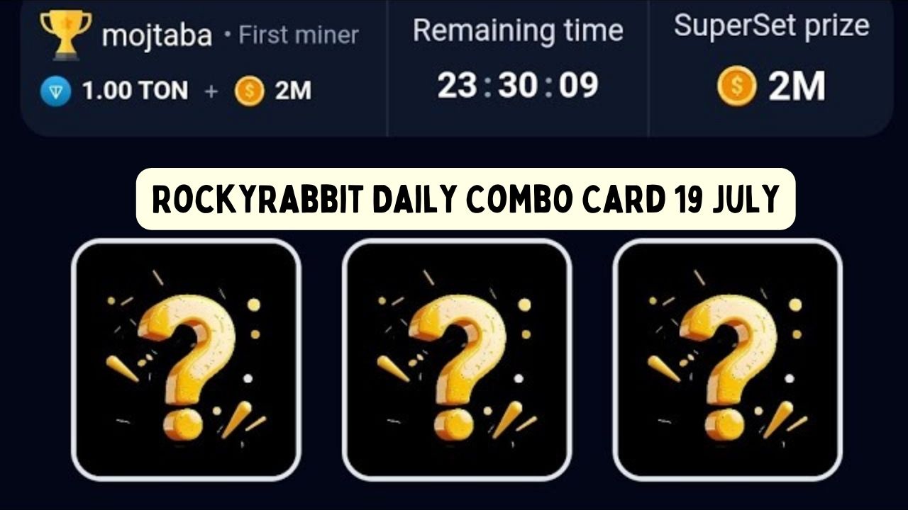 RockyRabbit Daily Combo Card 19 July