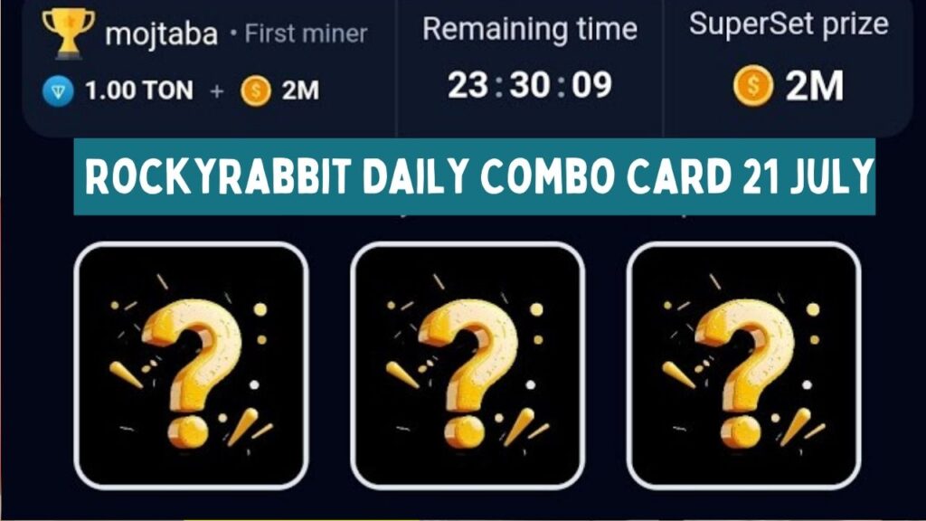 RockyRabbit Daily Combo Card 21 July